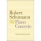 Robert Schumann and the Piano Concerto