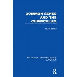 Common Sense and the Curriculum