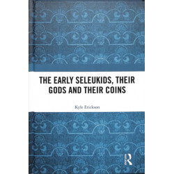 The Early Seleukids, their Gods and their Coins