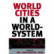 World Cities in a World-System