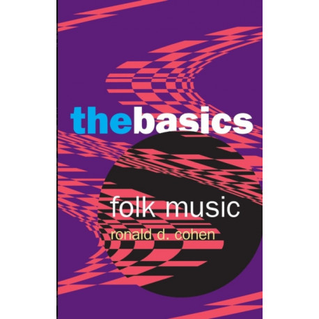 Folk Music: The Basics: The Basics