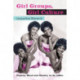 Girl Groups, Girl Culture: Popular Music and Identity in the 1960s