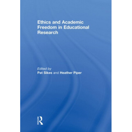 Ethics and Academic Freedom in Educational Research
