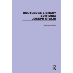 Routledge Library Editions: Joseph Stalin