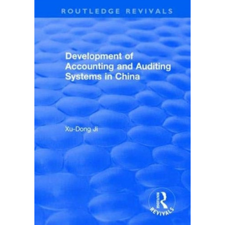 Development of Accounting and Auditing Systems in China