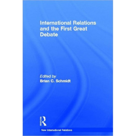 International Relations and the First Great Debate