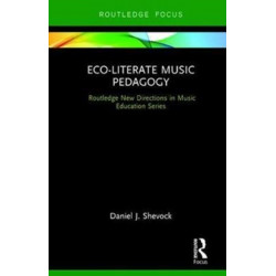 Eco-Literate Music Pedagogy
