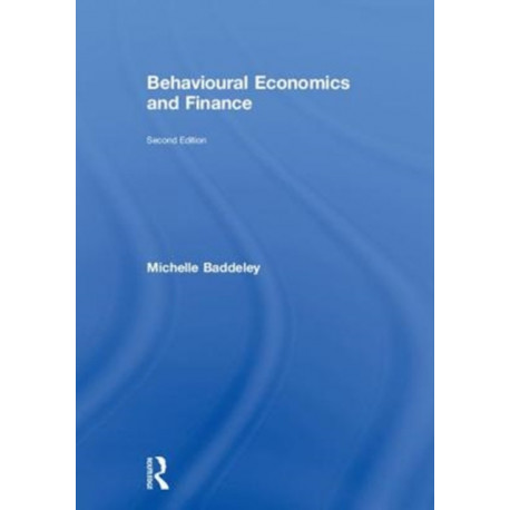 Behavioural Economics and Finance