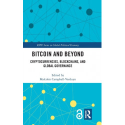 Bitcoin and Beyond: Cryptocurrencies, Blockchains, and Global Governance