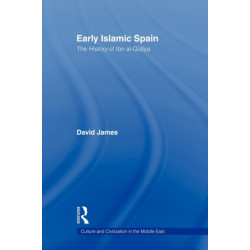 Early Islamic Spain: The History of Ibn al-Qutiyah