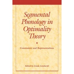 Segmental Phonology in Optimality Theory: Constraints and Representations