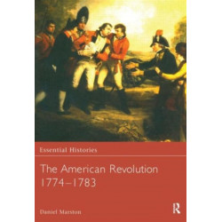 The American Revolution 1774-1783