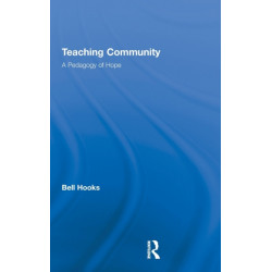 Teaching Community: A Pedagogy of Hope