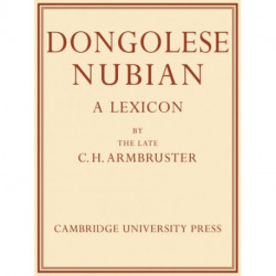Dongolese Nubian: A Lexicon