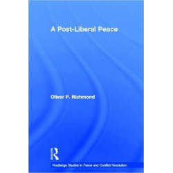 A Post-Liberal Peace