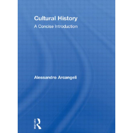 Cultural History: A Concise Introduction