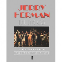 Jerry Herman: The Lyrics