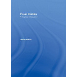 Visual Studies: A Skeptical Introduction