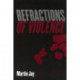 Refractions of Violence