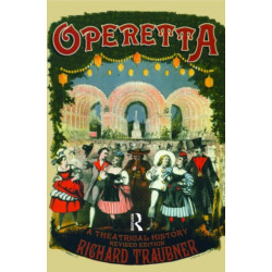 Operetta: A Theatrical History