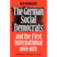The German Social Democrats and the First International: 1864–1872