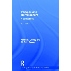 Pompeii and Herculaneum: A Sourcebook