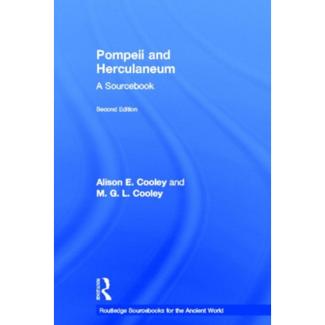Pompeii and Herculaneum: A Sourcebook