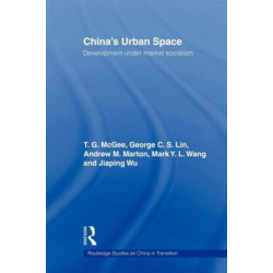 China's Urban Space: Development under market socialism
