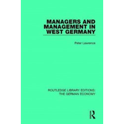 Managers and Management in West Germany