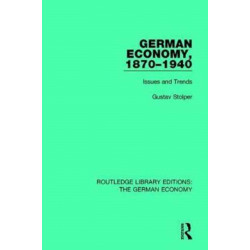 German Economy, 1870-1940: Issues and Trends