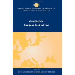 Good Faith in European Contract Law