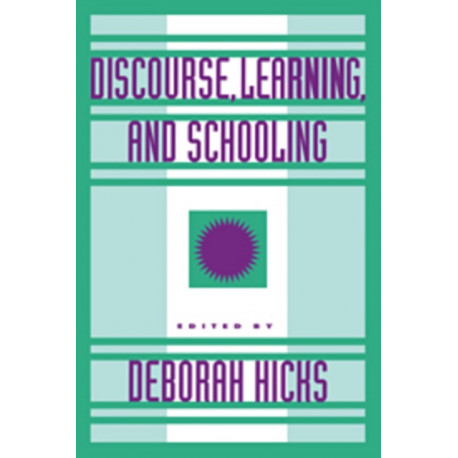 Discourse, Learning, and Schooling