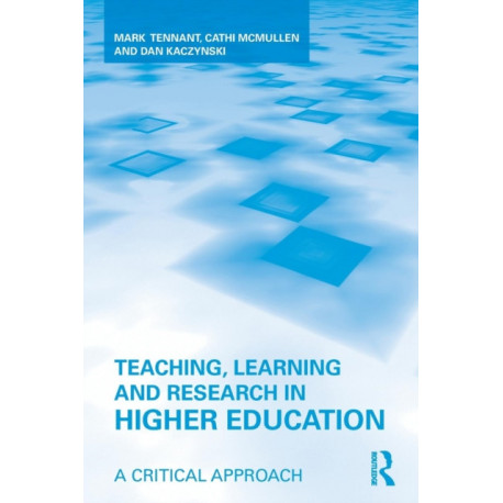 Teaching, Learning and Research in Higher Education: A Critical Approach