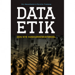 Dataetik: Den nye konkurrencefordel