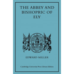 The Abbey and Bishopric of Ely