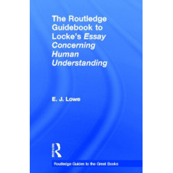 The Routledge Guidebook to Locke's Essay Concerning Human Understanding