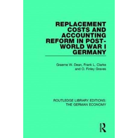 Replacement Costs and Accounting Reform in Post-World War I Germany