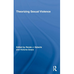Theorizing Sexual Violence