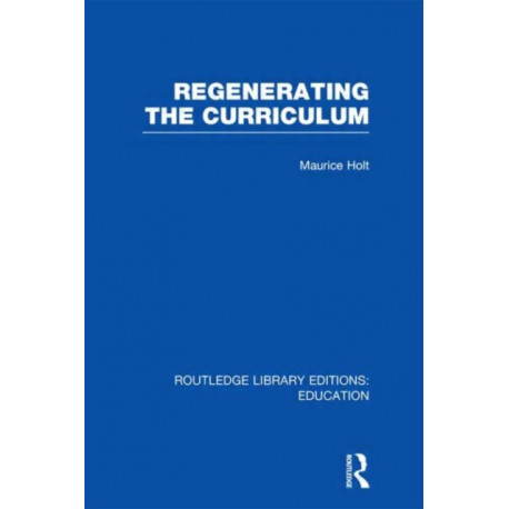Regenerating the Curriculum