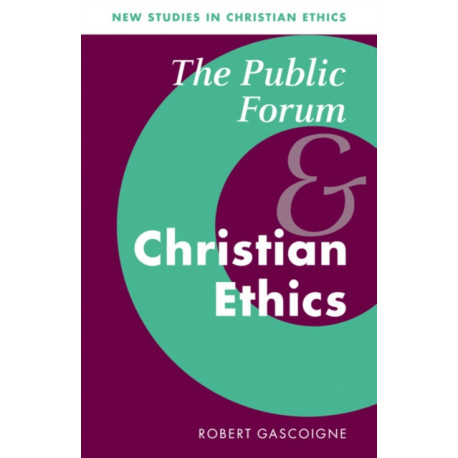 The Public Forum and Christian Ethics