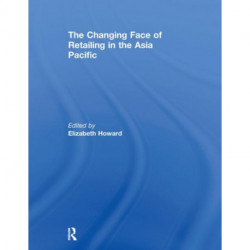 The Changing Face of Retailing in the Asia Pacific