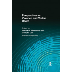 Perspectives on Violence and Violent Death