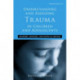 Understanding and Assessing Trauma in Children and Adolescents: Measures, Methods, and Youth in Context