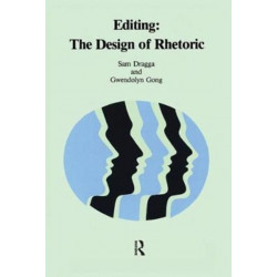 Editing: The Design of Rhetoric