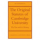 The Orignal Statutes of Cambridge University: The Text and its History