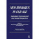 New Dynamics in Old Age: Individual, Environmental and Societal Perspectives