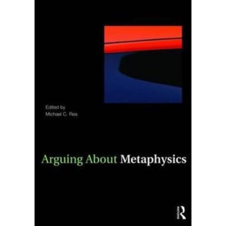 Arguing About Metaphysics