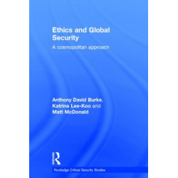 Ethics and Global Security: A cosmopolitan approach