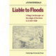 Liable to Floods: Village Landscape on the Edge of the Fens A D 450–1850