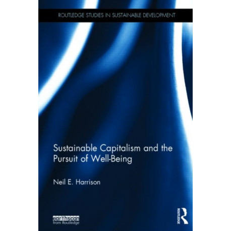 Sustainable Capitalism and the Pursuit of Well-Being